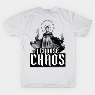 I Choose Chaos T-Shirt